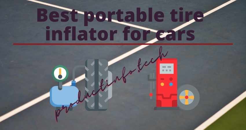 best portable tire inflator for cars